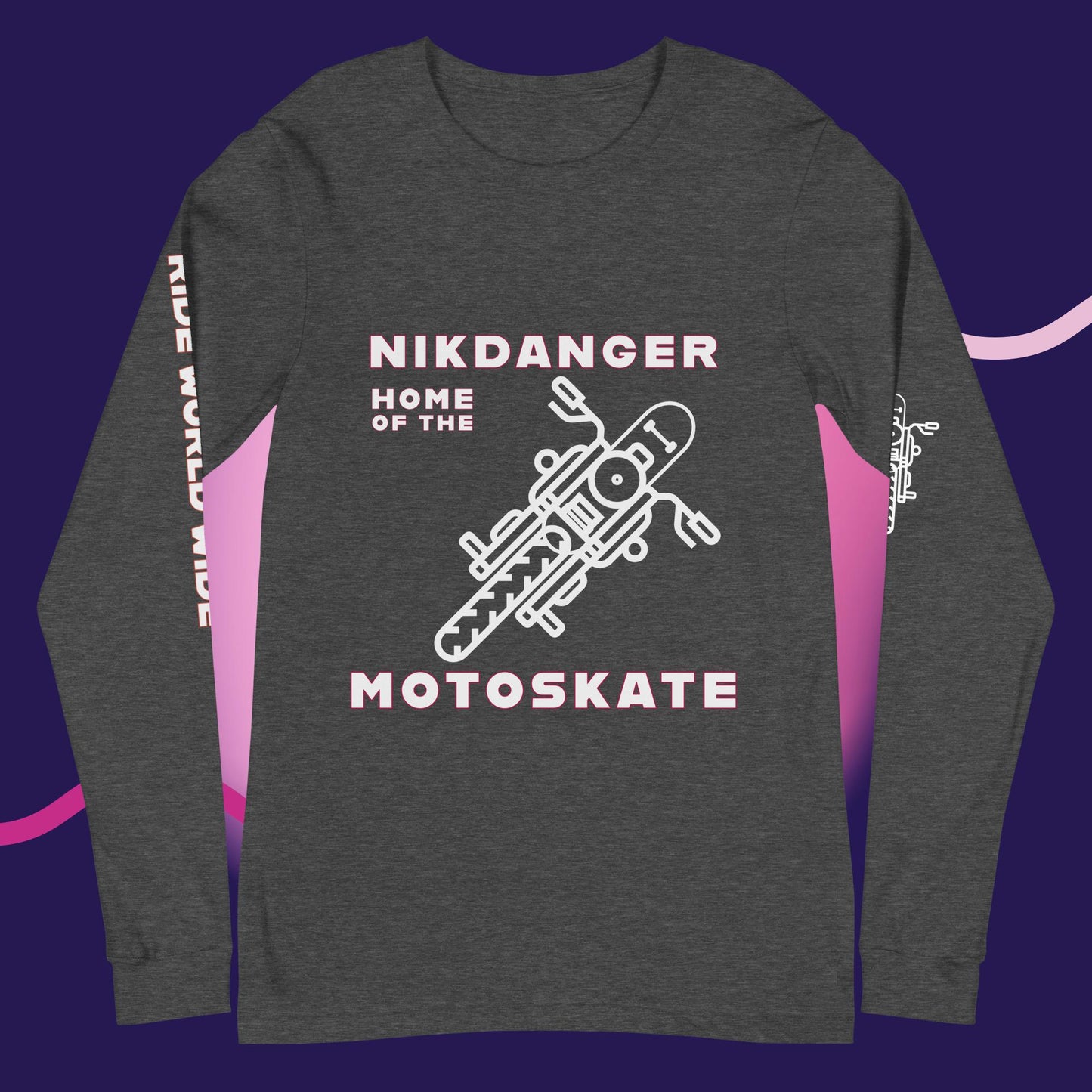 Home of the Motoskate Unisex Long Sleeve Tee