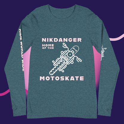 Home of the Motoskate Unisex Long Sleeve Tee