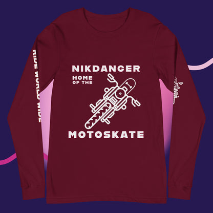 Home of the Motoskate Unisex Long Sleeve Tee